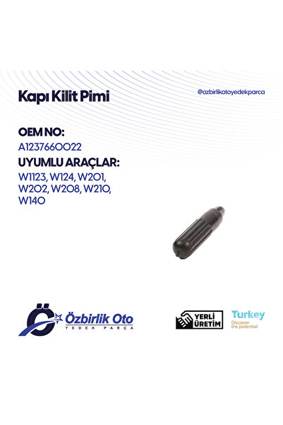 iparsan MERCEDES BENZ KAPI KİLİT ÇUBUĞU ( PİMİ )