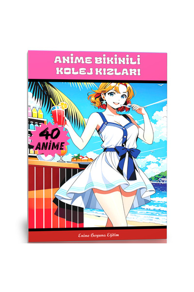 EBE Enine Boyuna Eğitim كتاب تلوين للفتيات الجامعيات بيكيني أنيمي مع 3 ملصقات...