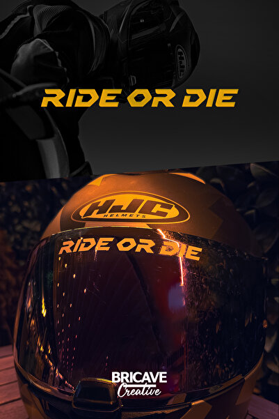 Bricave Ride or Die Yazı JDM Motosiklet Kask Etiket Sticker 11x1cm