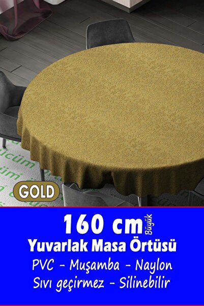 Örtücüm 160 cm Büyük Yuvarlak Pvc Muşamba Mutfak Masa Örtüsü Elyaflı Astarlı ...