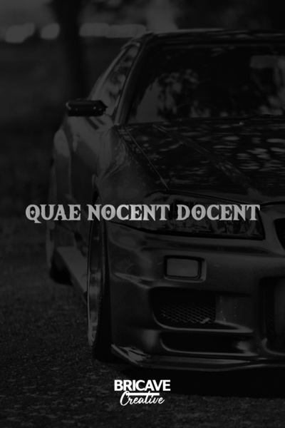 Bricave Quae Nocent Docent / Yaralayan Şey Öğreticidir Yazı JDM Araba Motosik...