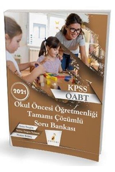Pelikan Yayınları 2021 Kpss Öabt Okul Öncesi Öğretmenliği Tamamı Çözümlü Soru...