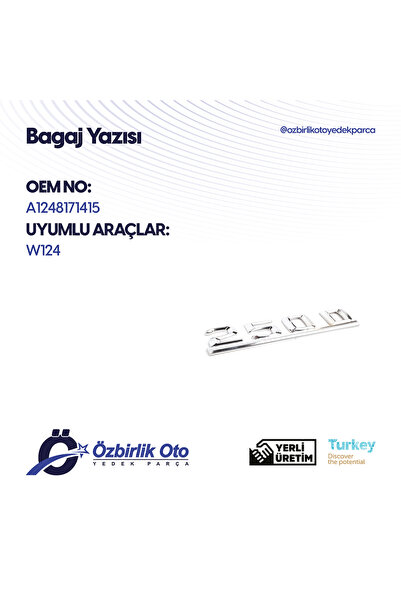MERCEDES W124 250D BAĞAJ TİP YAZISI MERCEDES BENZ