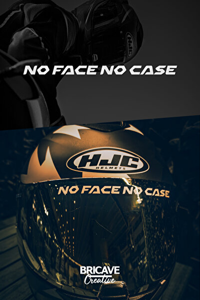 Bricave No Face No Case Yazı JDM Motosiklet Kask Etiket Sticker 14x1cm