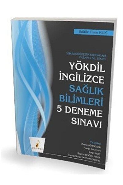 Pelikan Kitabevi Yökdil Ingilizce Sağlık Bilimleri 5 Deneme Sınavı