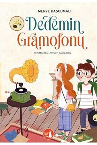 Büyülü Fener Yayınları Dedemin Gramafonu