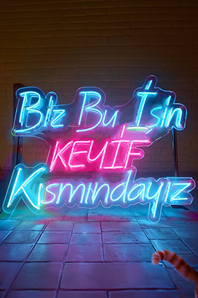vinyuup Biz Bu İşin Keyif Kısmındayız Çift Renk - Dekoratif Duvar Neon Led Ya...