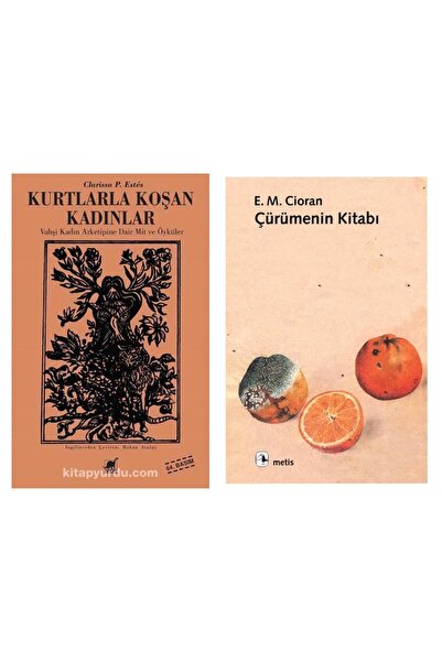 Ayrıntı Yayınları Kurtlarla Koşan Kadınlar - Çürümenin Kitabı - Emil Michel Cioran