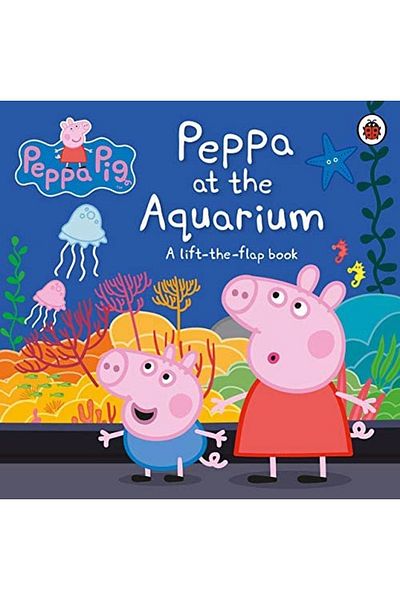 Ladybird Book Peppa Pig: كتاب Peppa At The Aquarium (رفع الرفرف)