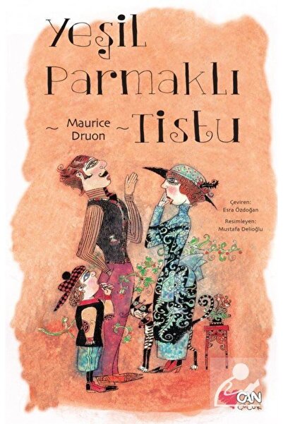 Can Çocuk Yeşil Parmaklı Tistu