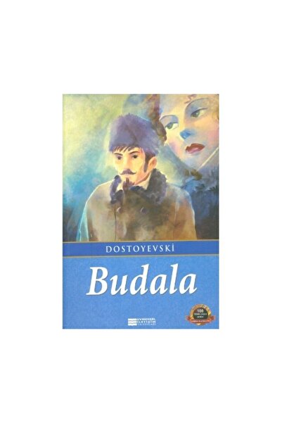 Evrensel İletişim Yayınları Budala - Fyodor Mihayloviç Dostoyevski