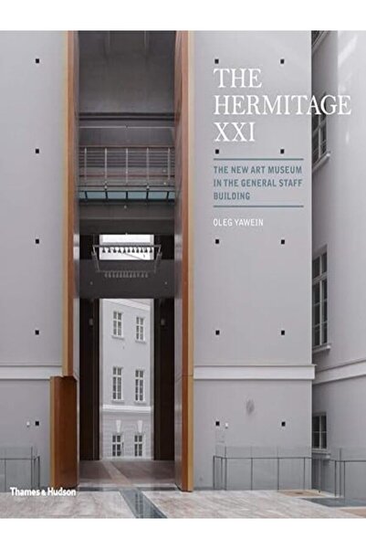 The Hermitage XXI: The New Art Museum in the General Staff Building