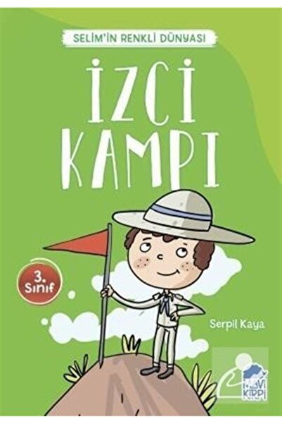 Mavi Kirpi İzci Kampı - Selim'in Renkli Dünyası / 3. Sınıf Okuma Kitabı