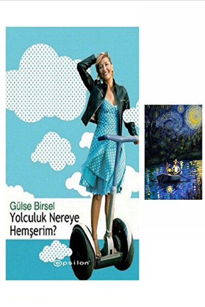 puslurotalar Yolculuk Nereye Hemşerim - Gülse Birsel (Koleksiyon Kitap) + Mav...