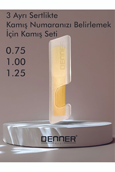Denner 3 Adet (0.75, 1.00 ve 1.25) 3 Farklı Sertlikte. Numara Belirlemek İçin Sol Klarnet Kamışı