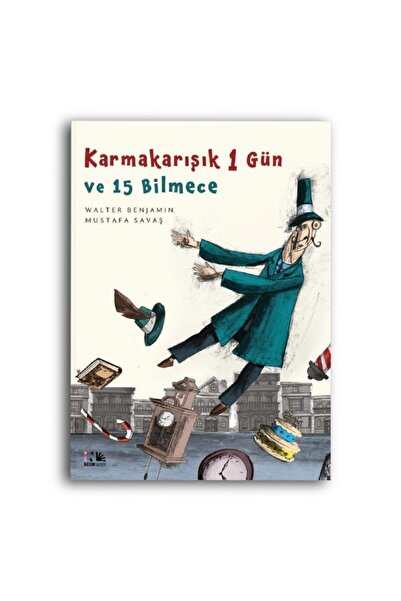 Nesin Yayınevi Karmakarışık 1 Gün ve 15 Bilmece / Walter Benjamin / Nesin Yayınevi / 9786052780619