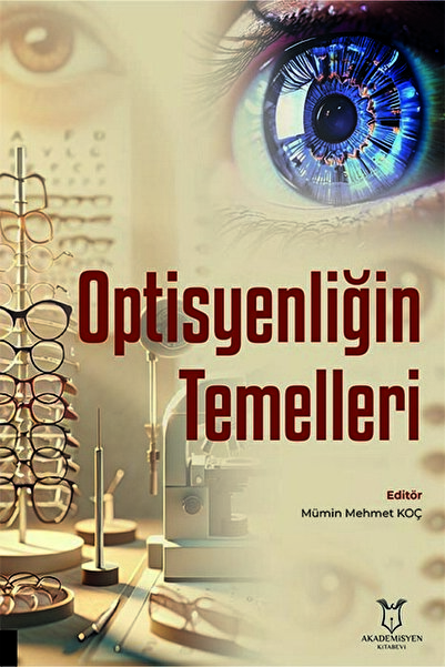 Akademisyen Kitabevi Optisyenliğin Temelleri