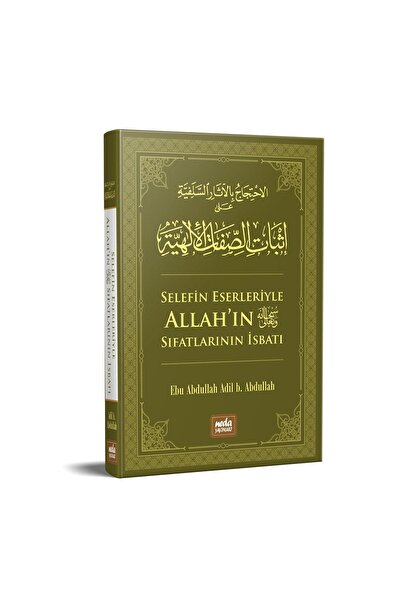 Neda Yayınları Selefin Eserleriyle Allah'ın Sıfatlarının Isbatı