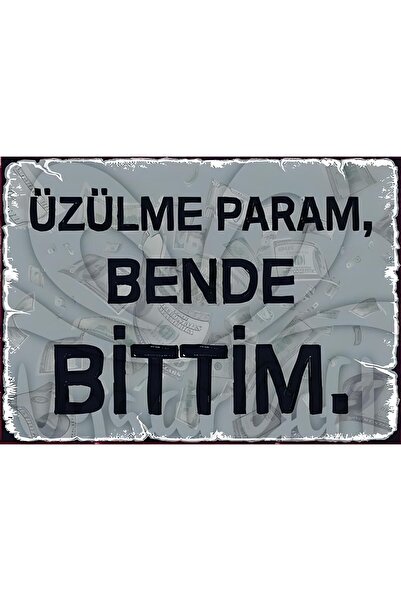 Minik Mucizeler Üzülme Param Bende Bittim Yazılı Ahşap Duvar Posteri