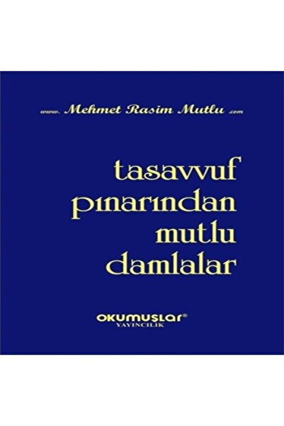 Genel Markalar Tasavvuf Pınarından Mutlu Damlalar - Mehmet Rasim Mutlu (CİLTLİ)