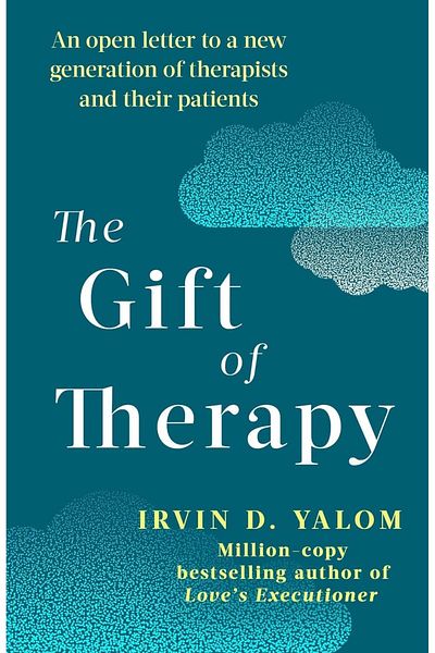 Kolektif Kitap The Gift Of Therapy: An Open Letter To A New Generation Of Therapists And His Patients