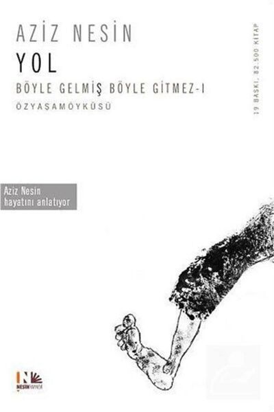 Nesin Yayınevi Böyle Gelmiş Böyle Gitmez I - Yol-Aziz Nesin