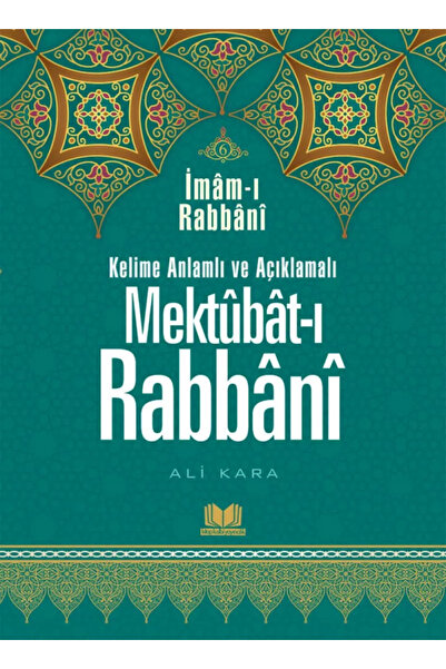 Kitap Kalbi Yayıncılık Mektubatı Rabbani Tercümesi 6.Cilt ( Ali Kara )