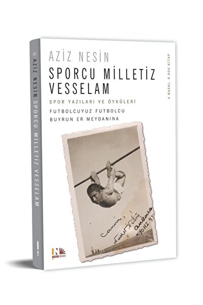 Nesin Yayınevi Sporcu Milletiz Vesselam - Aziz Nesin