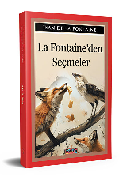 LA FONTAİNE'DEN SEÇMELER
