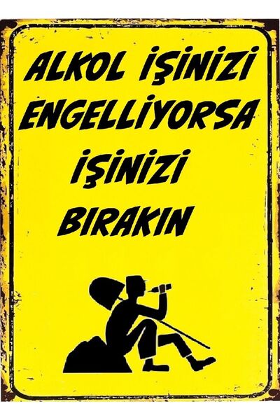 Minik Mucizeler Alkol İşinizi Engelliyorsa İşinizi Bırakın Yazılı Ahşap Duvar...
