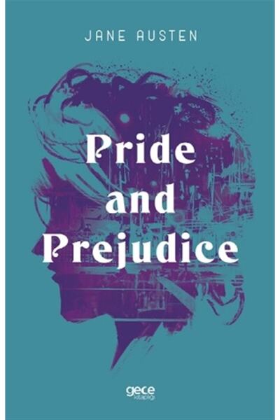 Gece Kitaplığı Pride And Prejudice - Jane Austen 9786257445221