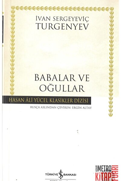TÜRKİYE İŞ BANKASI KÜLTÜR YAYINLARI Babalar Ve Oğullar
