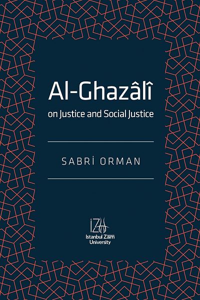 İstanbul Üniversitesi Yayınları Al-Ghazali- on Justice and Social Justice