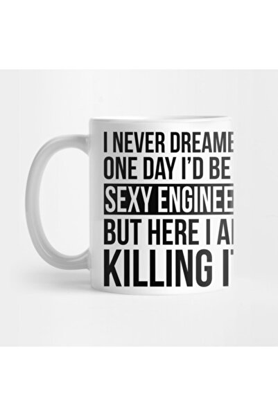 Pixxa Sexy Engineer - Here I Am Killing It Kupa Bardak