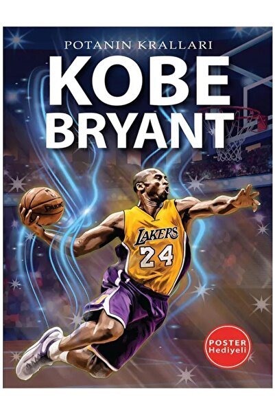 Efsane Yayınları Potanın Kralları KOBE BRYANT - LEBRON JAMES - MICHAEL JORDAN ( Poster Hediyeli ) Basketbol 3 KİTAP