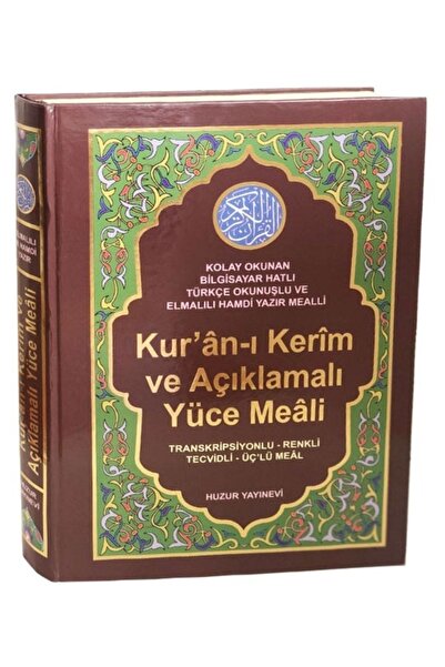 Huzur Yayınevi Kuran-ı Kerim Ve Açıklamalı Yüce Meali–türkçe Okunuşlu–üç’lü–r...