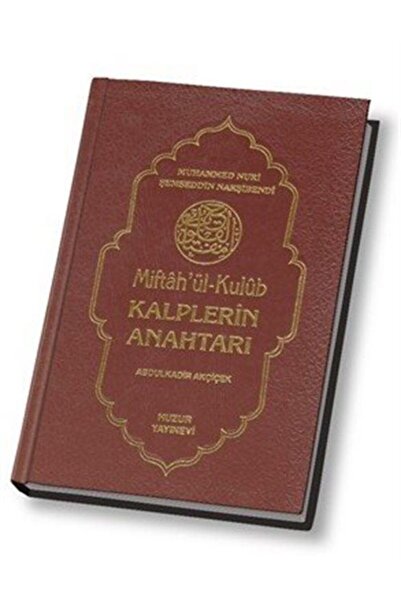 Huzur Yayınevi Kalplerin Anahtarı (miftahul Kulup)(şamua)