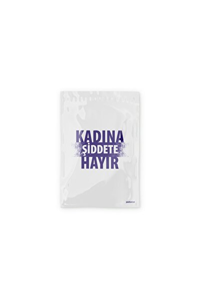 Packanya Kadına Şiddete Hayır Baskılı - Beyaz Cepsiz Kargo Poşeti 30x37,5x5 - 50 Adet