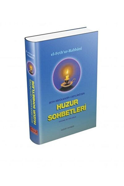Huzur Yayınevi Huzur Sohbetleri