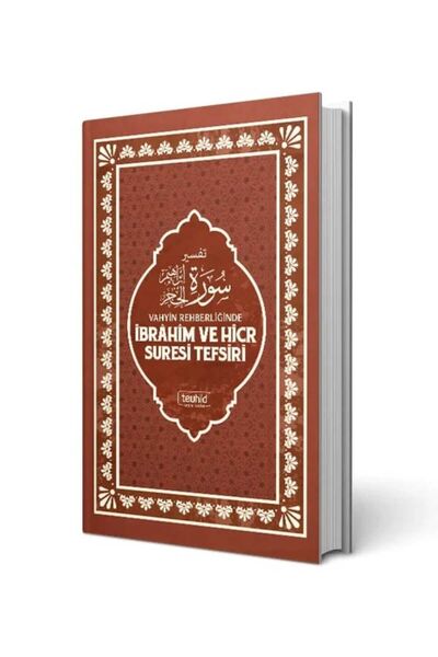 Genel Markalar Kitap, Vahyin Rehberliğinde İbrahim ve Hicr Suresi Tefsiri - H...