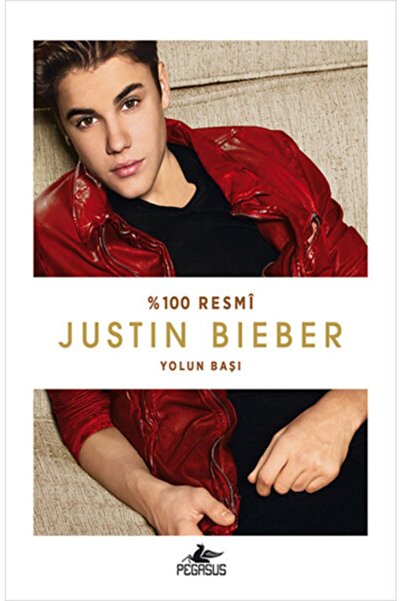 Pegasus Yayınları Yolun Başı (%100 Resmî Justin Bieber)