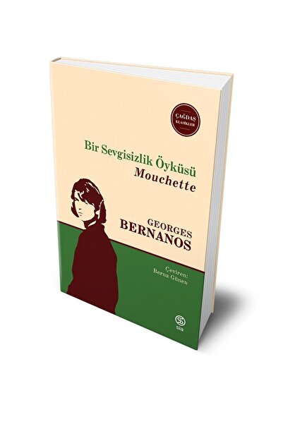 Sia Kitap Bir Sevgisizlik Öyküsü - Georges Bernanos