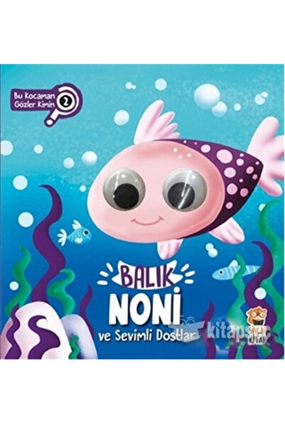 Sincap Kitap Balık Noni - Kurbağa Kuki - Kedi Tırmık Bu Kocaman Gözler Kimin Seti -