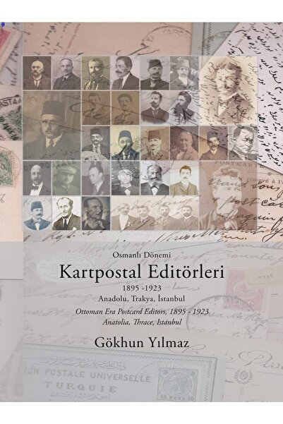 Kişisel Yayınlar Osmanlı Dönemi Kartpostal Editörleri 1895-1923