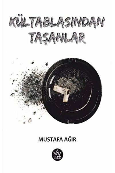 Elpis Yayınları Kültablasından Taşanlar