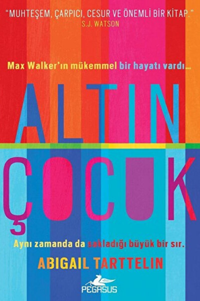 Pegasus Yayınları Altın Çocuk - Abigail Tarttelin