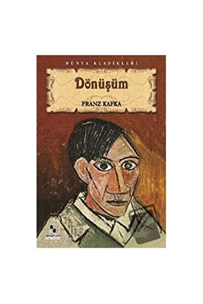 Anonim Yayıncılık Dönüşüm / / Franz Kafka