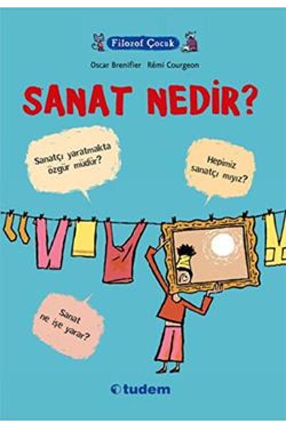 Tudem Yayınları Filozof Çocuk : Sanat Nedir?