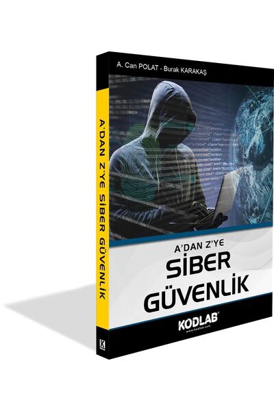 A'dan Z'ye SİBER GÜVENLİK