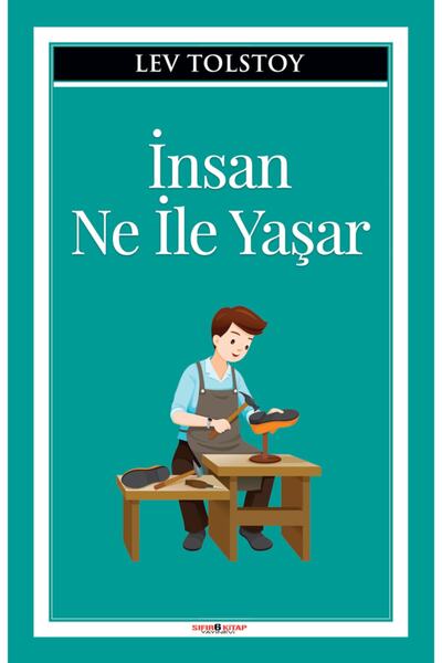 SIFIR6 KİTAP YAYINEVİ Insan Ne Ile Yaşar - Lev Tolstoy